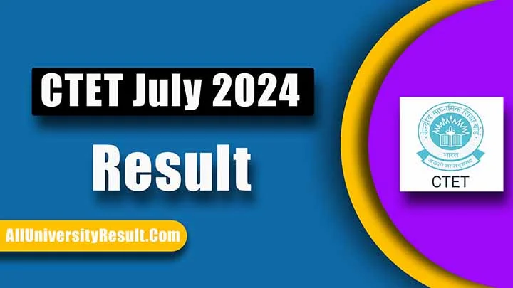 CTET July 2024 Result